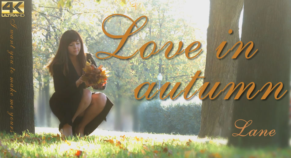 Love In Autumn I Want You To Make Me Yours - Lane - Kin8tengoku