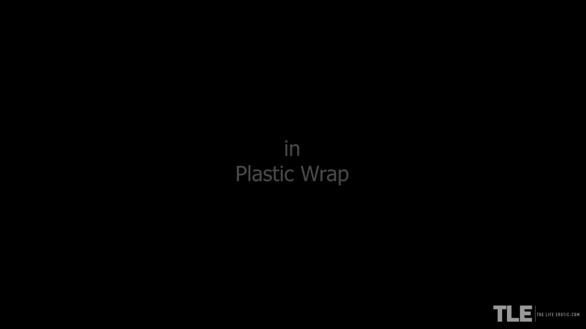 Plastic Wrap 2 - Lara A - TheLifeErotic
