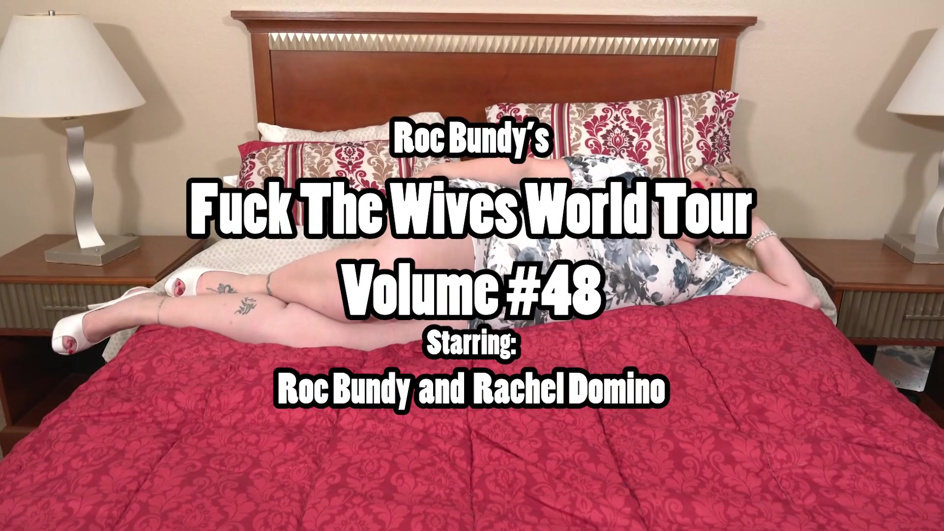 Roc Bundys Ftw World Tour Vol 50 Featuring Rachel Domino - Sir Berus's Sanctum