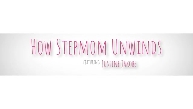 How Stepmom Unwinds - S3:E6 - Momlover