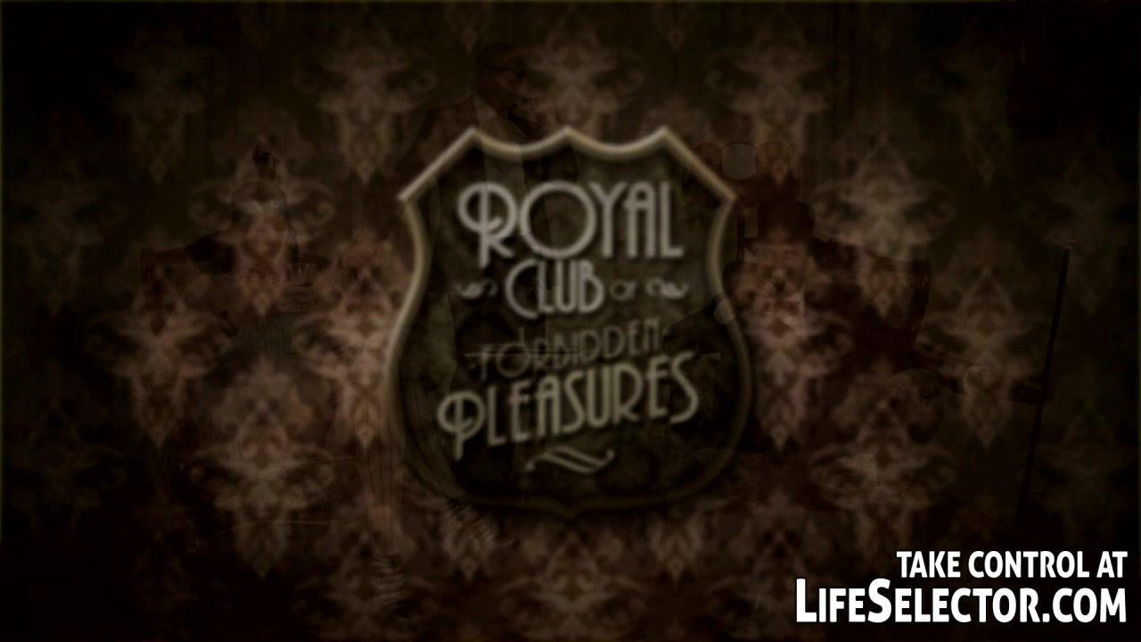 Royal Club of Pleasures - LifeSelector