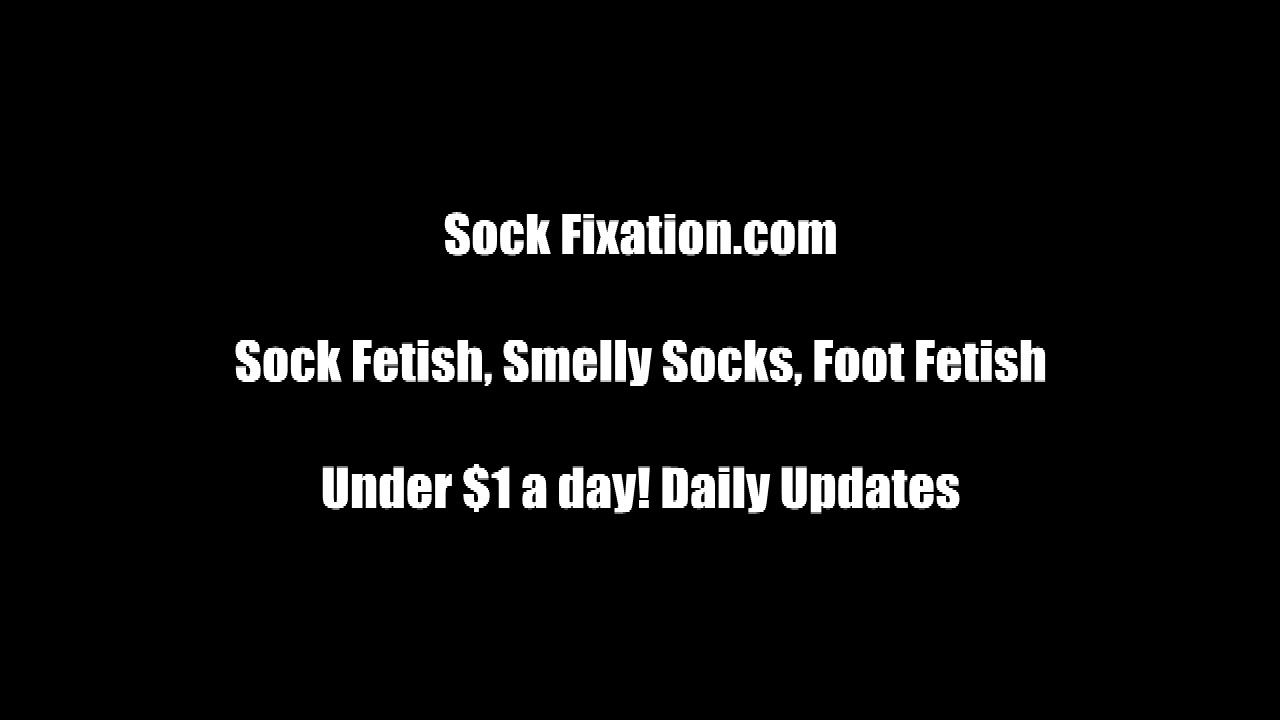My socks are getting all sweaty - SockFixation