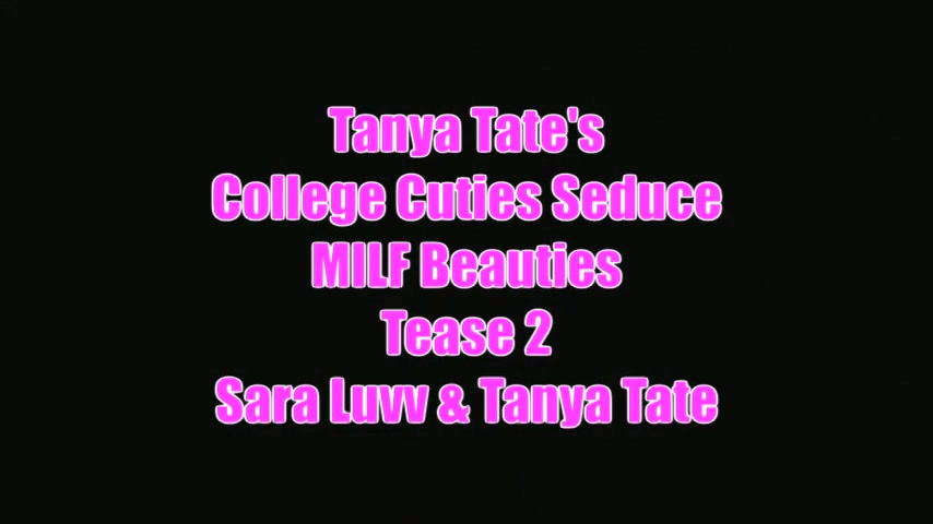 Young Sara Luvv Milf Tanya Tate Tease - Sex Movies Featuring Tanya Tate
