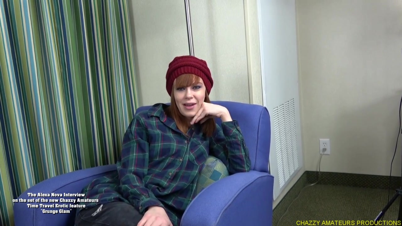 The Alexa Nova Interview - Chazzy Amateurs
