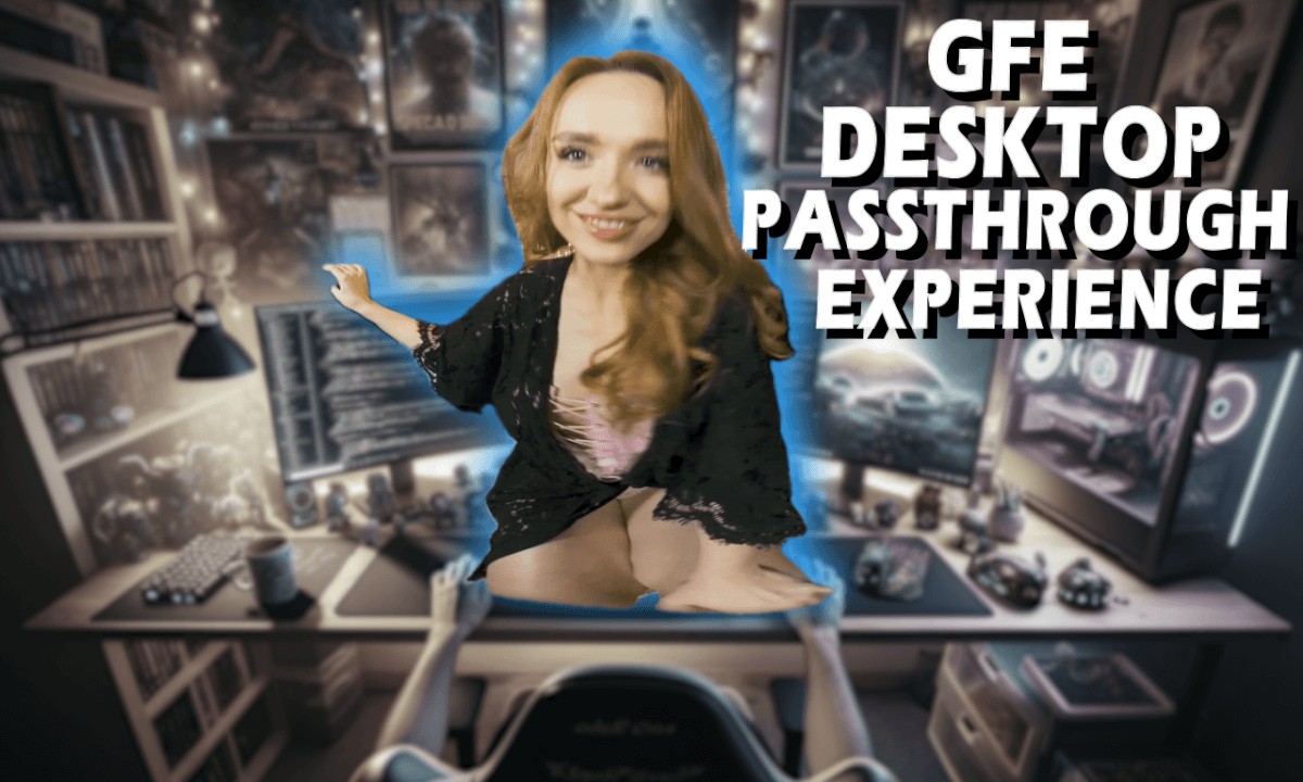 Gfe On Your Table ! Passthrough Expierience
