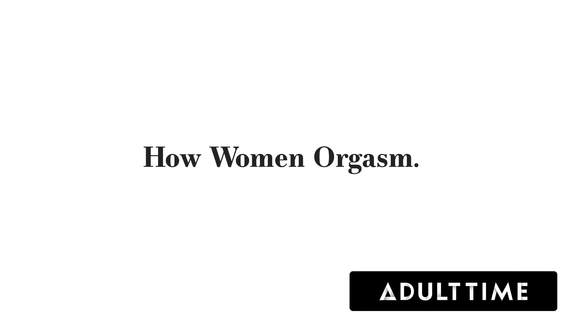 ADULT TIME - How Women Orgasm With Casey Calvert
