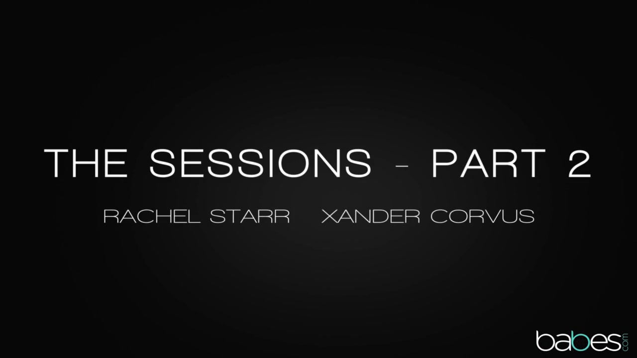 Rachel Starr & Xander Corvus in The Sessions: 2 - Babes