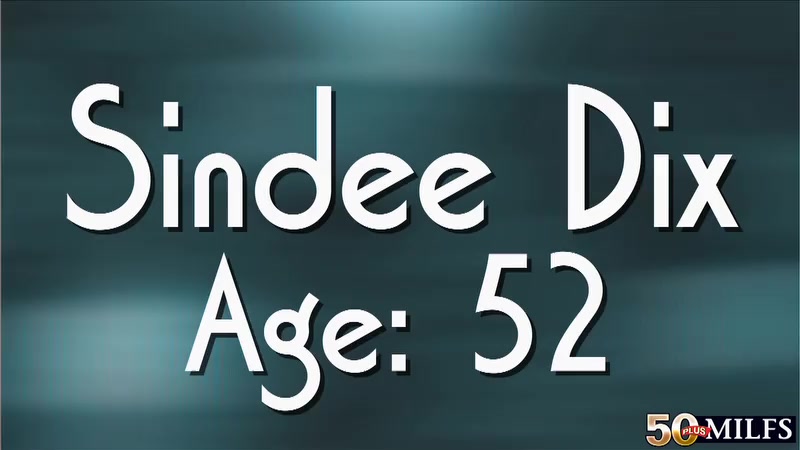 Sindee talks, but it’s her pussy that’ll grab your attention - 50PlusMilfs