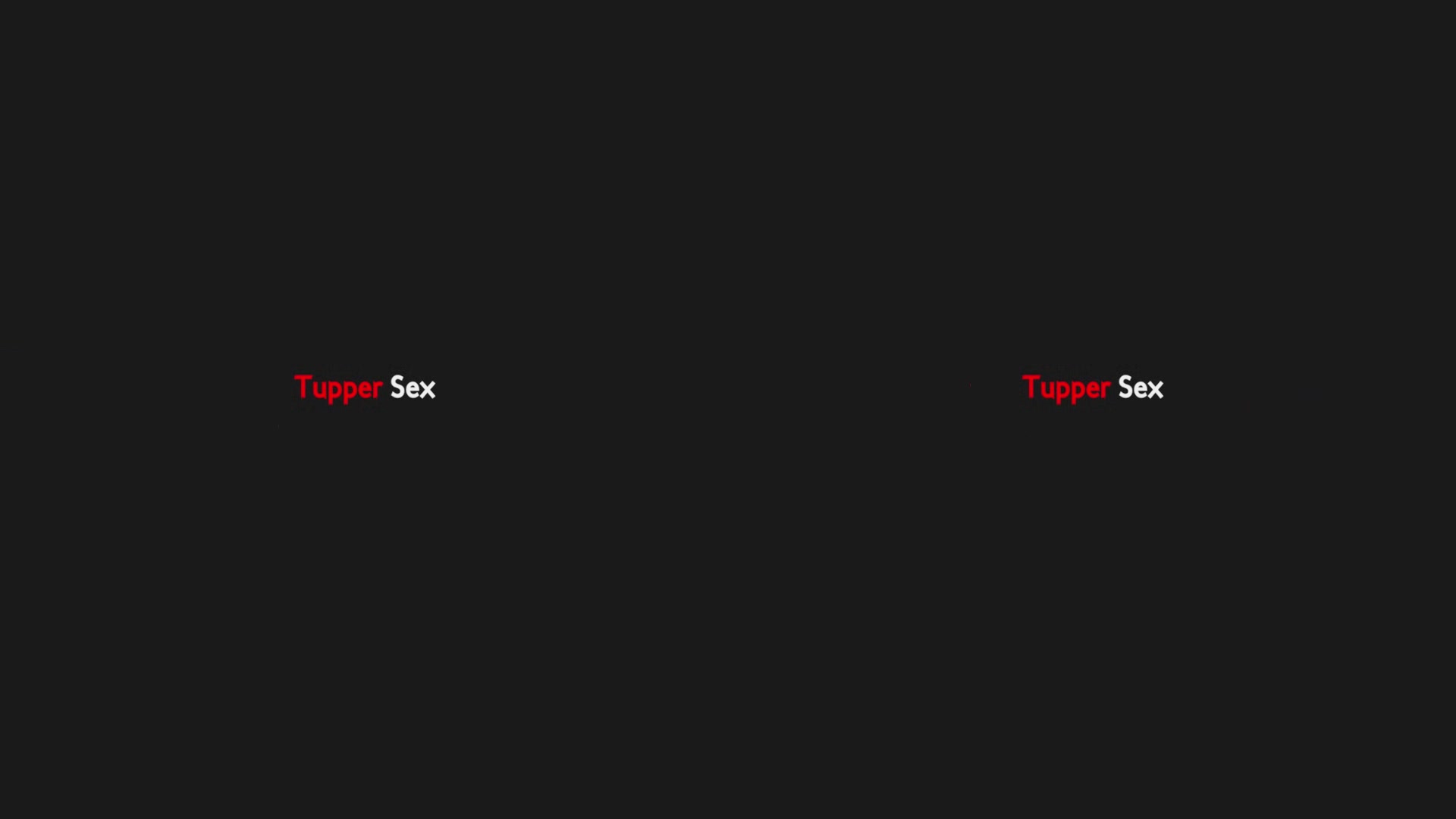 Tupper Sex