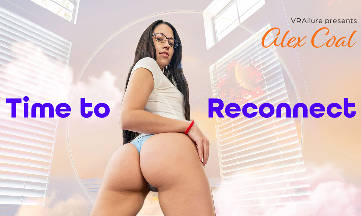 Time To Reconnect - VRAllure