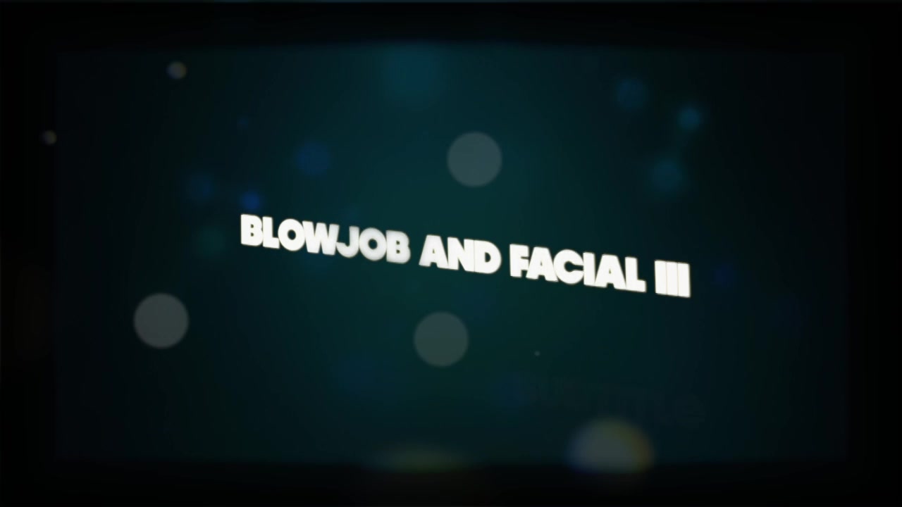 Blowjob And Facial Iii Exclusive Members Video - Sex Movies Featuring Niarossxxx