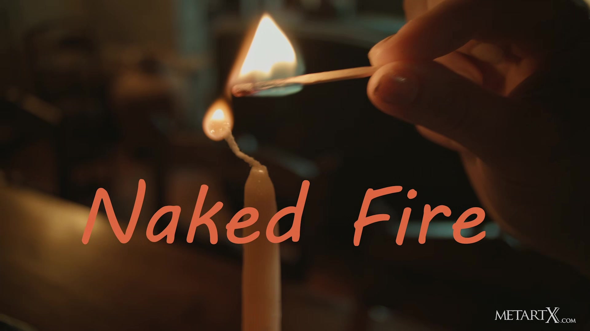 Naked Fire - Malena - MetartX