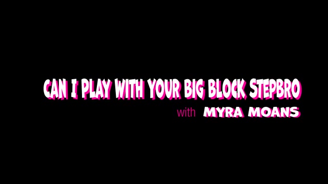 Can I Play With Your Big Block Stepbro - S1:E1 - Nubiles-Porn