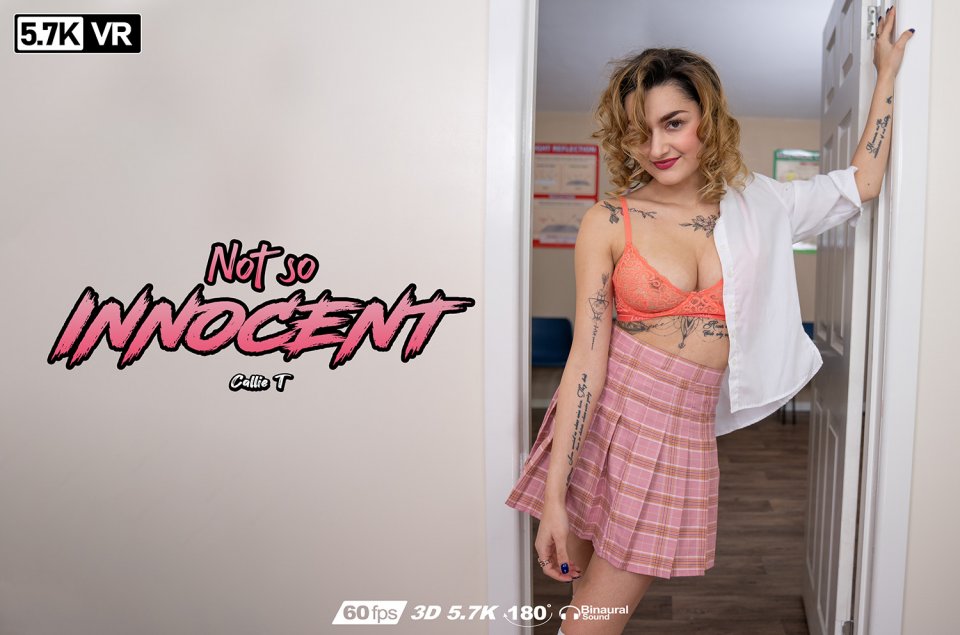 Not So Innocent featuring Callie T - ZexyVR