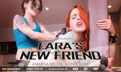 Amarna Miller & Onix Babe in Lara's New Friend Amarna - VirtualRealPassion