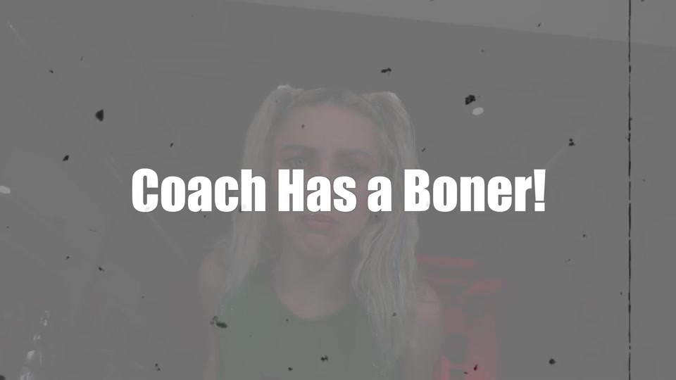 Coach Has a Boner! Starring Britt Blair - FinishesTheJob