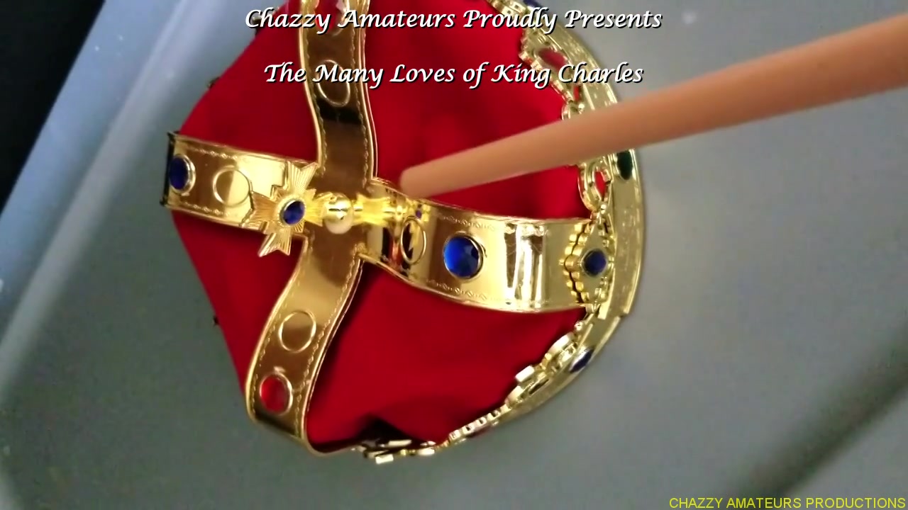The Many Loves Of King Charles Trailer - Chazzy Amateurs