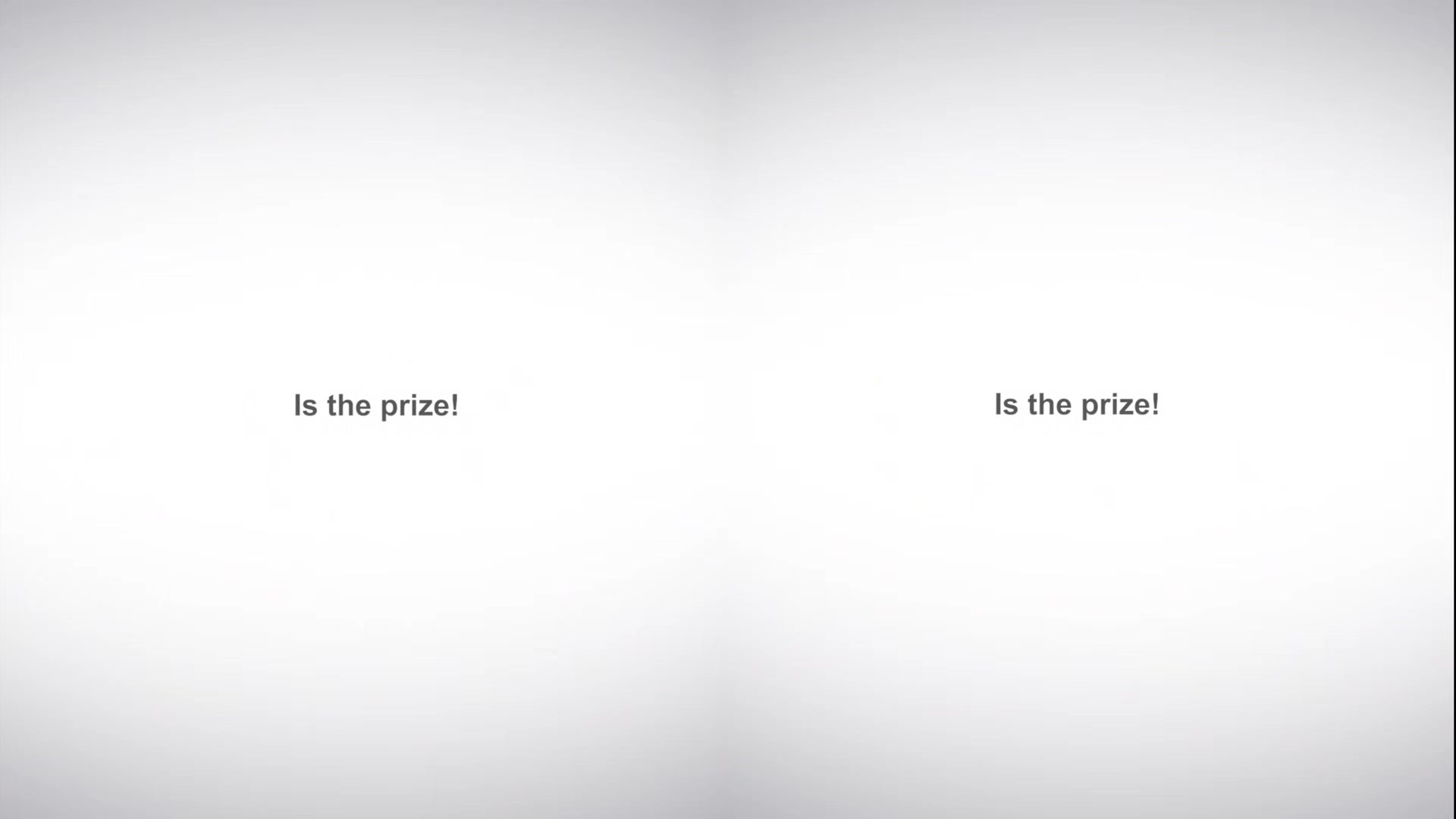 You are the winner