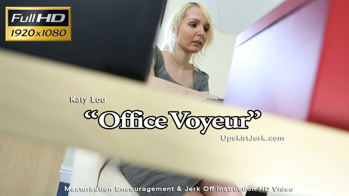 Katy Lou "Office " - UpskirtJerk