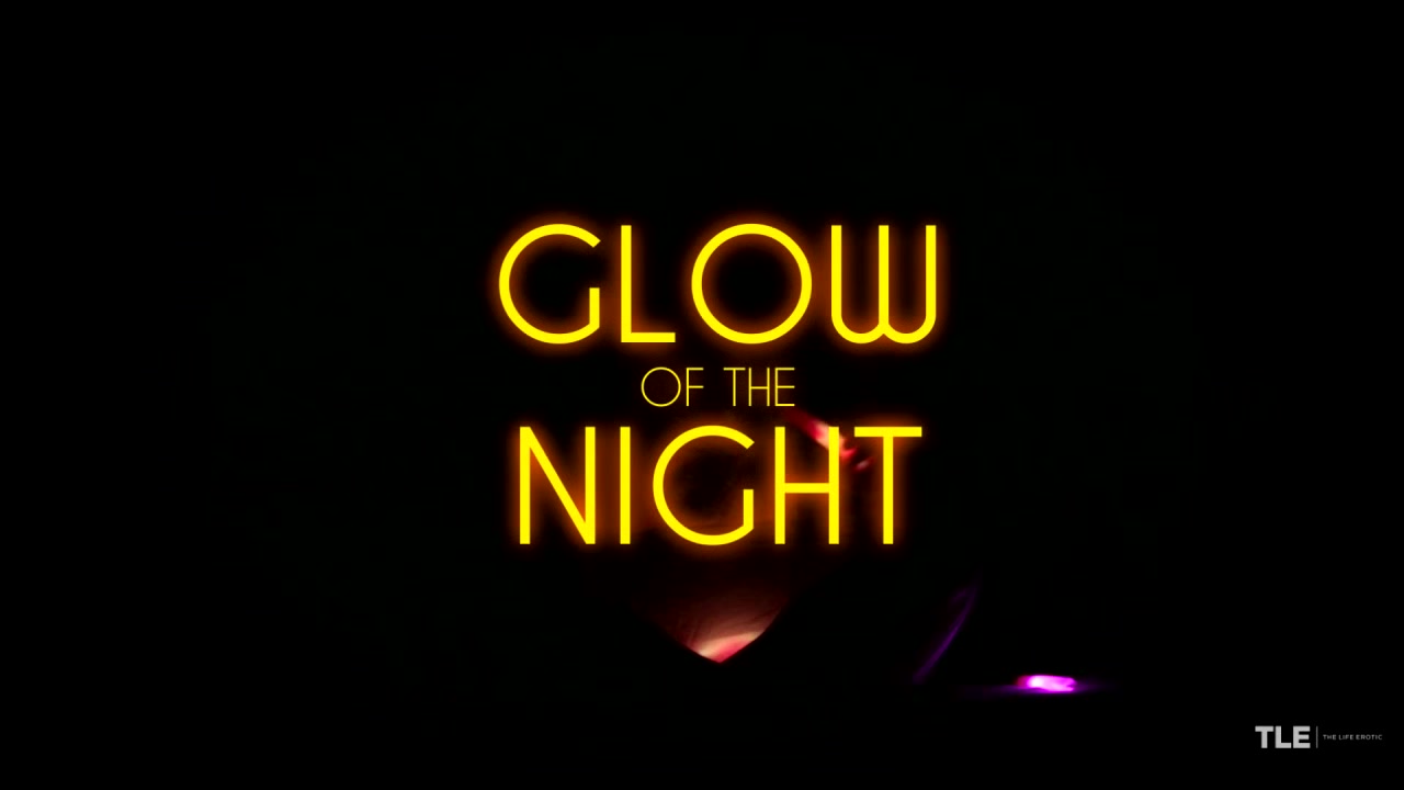 Glow Of The Night - Lisa Dawn - TheLifeErotic