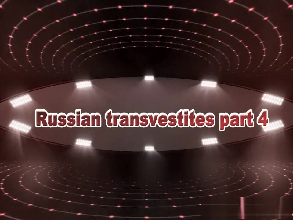 Russian Transvestites 4.
