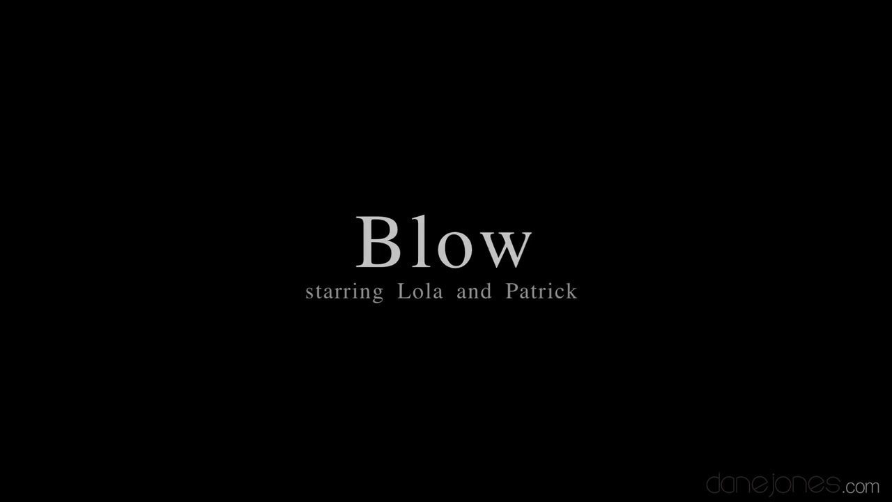 Lola & Patrick in Blow - Danejones