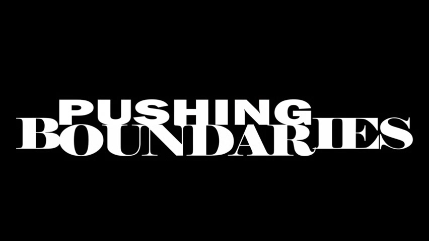 Pushing Boundaries Act 1
