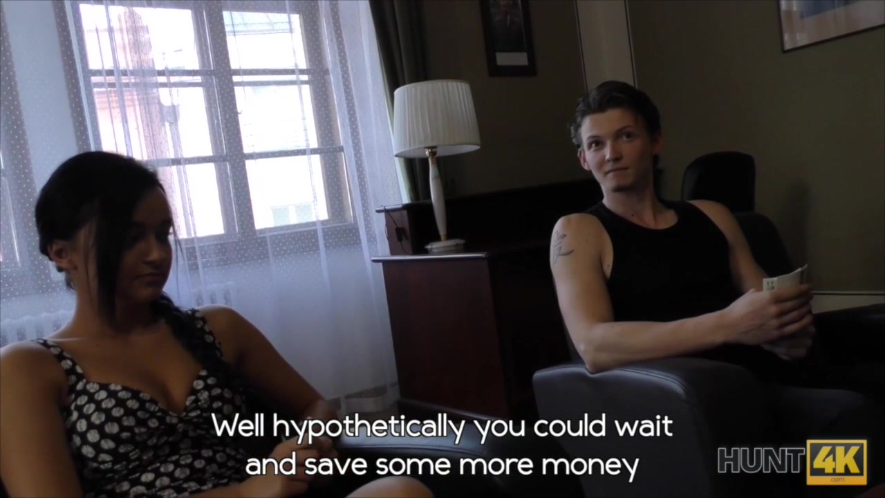 HUNT4K. Smoking hot gf ready to have sex for money