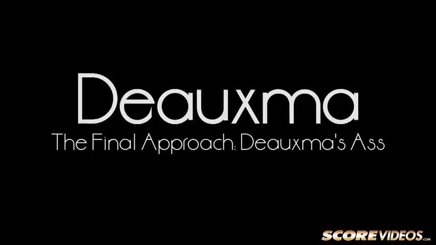 The Final Approach: Deauxma's Ass - ScoreVideos