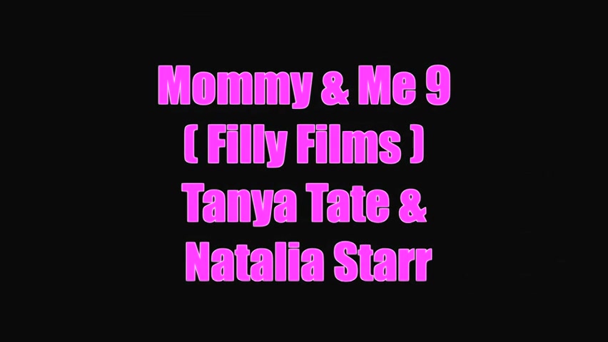 Step daughter Natalia Starr Seduces Step mom Tanya Tate In Step mommy Me 9 - Sex Movies Featuring Tanya Tate