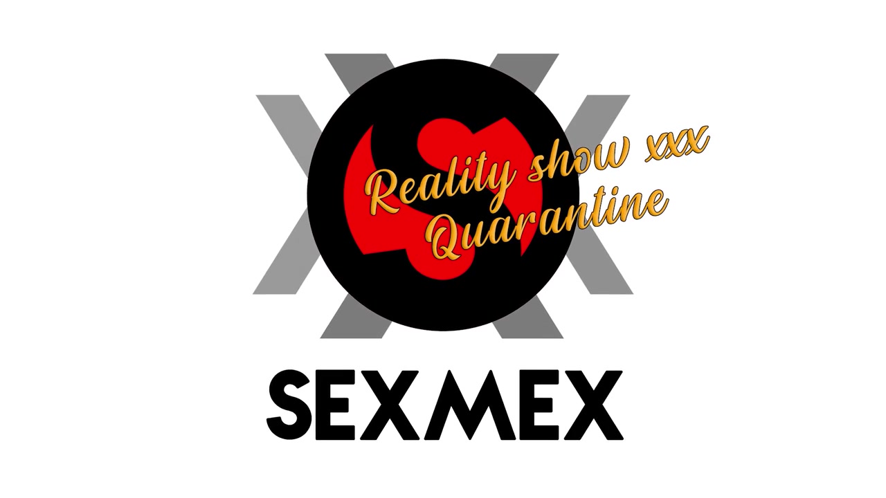 Quarantine Reality Show 4, Sexual Test - Angie Miller Gali Diva - Angie Miller Galidiva - Sexmex
