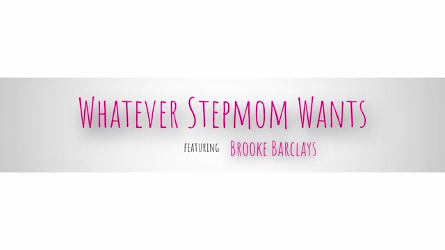 Whatever Stepmom Wants - S4:E4 - Momlover