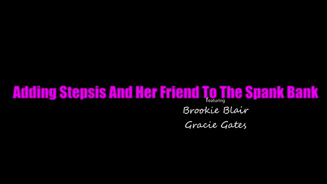 Adding Stepsis And Her Friend To The Spank Bank - S22:E12 - Brattysis