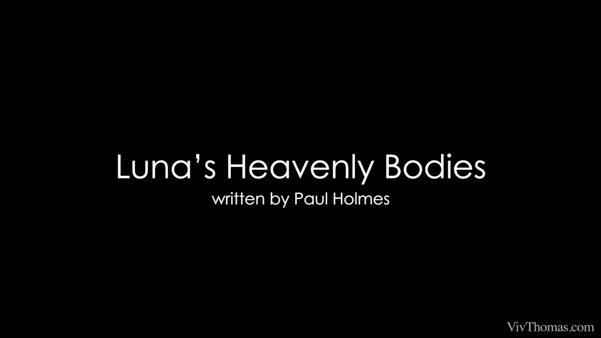 Luna's Heavenly Bodies 4 - The Seduction - Katrin Tequila & Luna Corazon - VivThomas