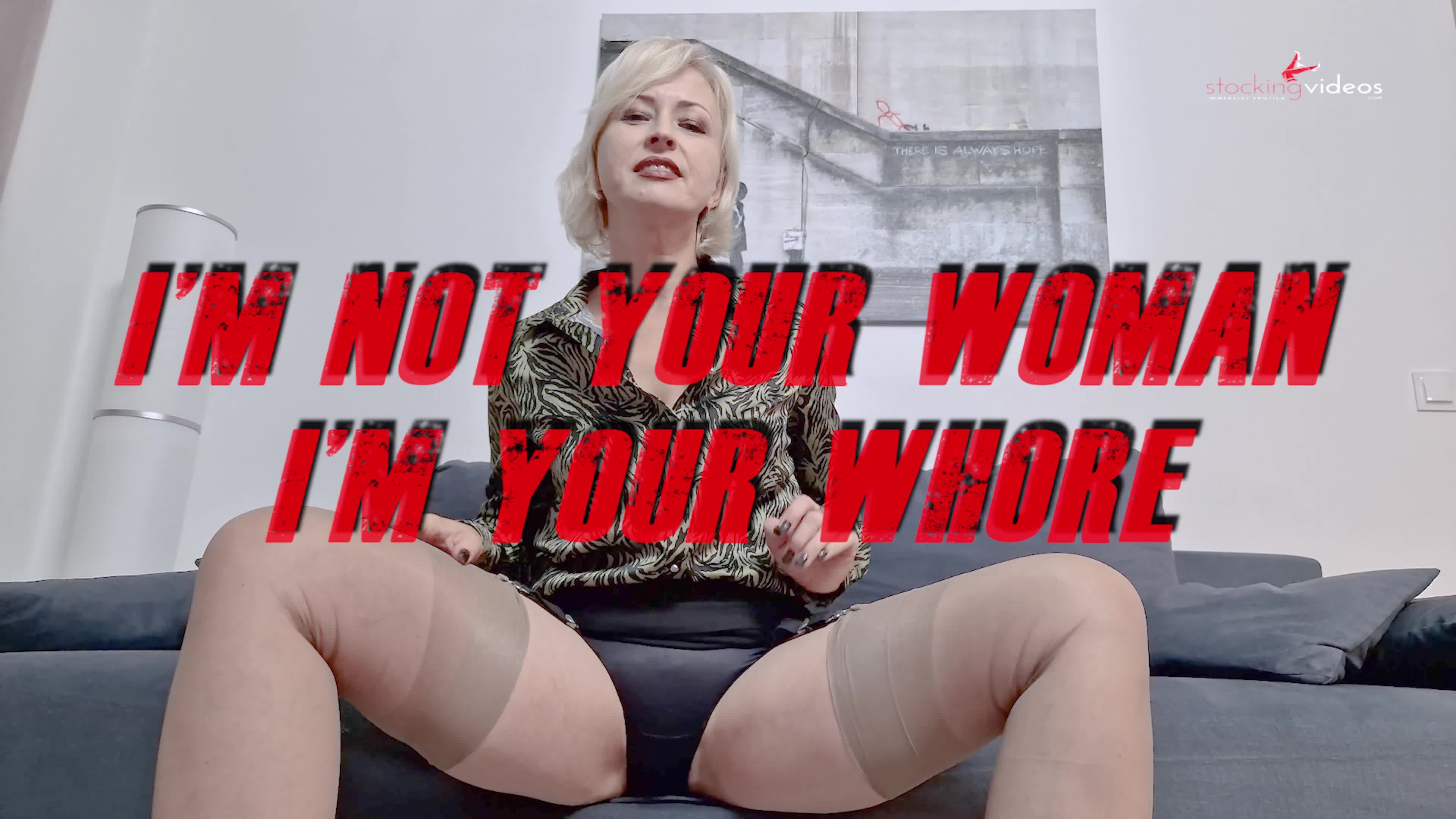 I am not your woman I am your whore starring Wannilana