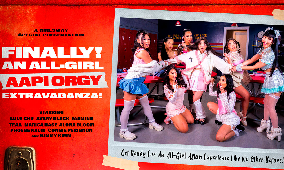 Finally ... An All-Girl Aapi Orgy Extravaganza