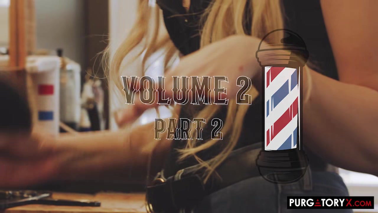 Trim And A Shave Vol 2 E2 - PurgatoryX