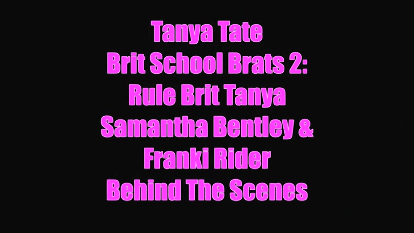 Behind The Scenes Samantha Bentley Franki Rider - Sex Movies Featuring Tanya Tate