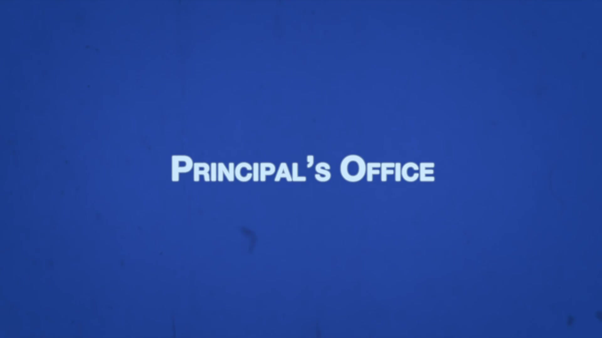 MARCUS Chapter 5 - Principal's Office