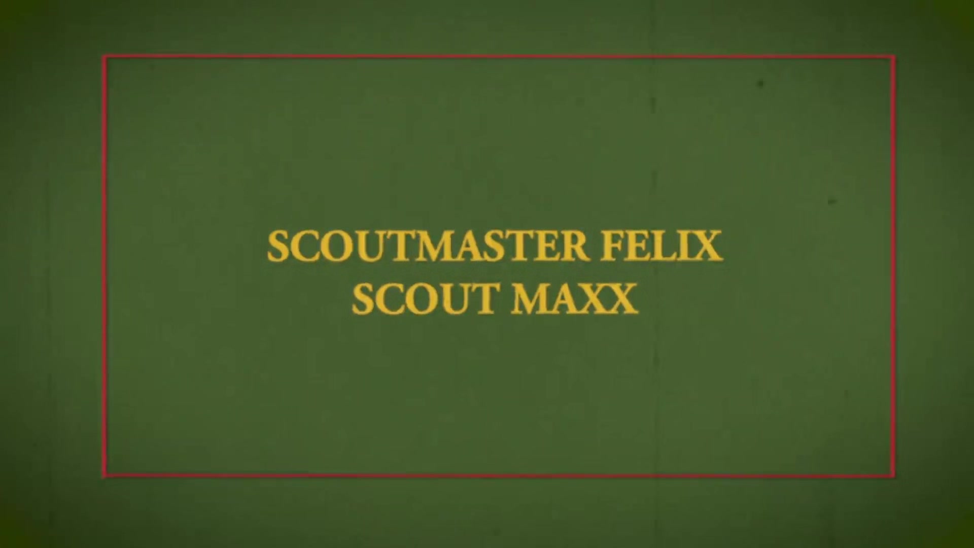 SCOUT MAXX Chapter 1 - The Pledge