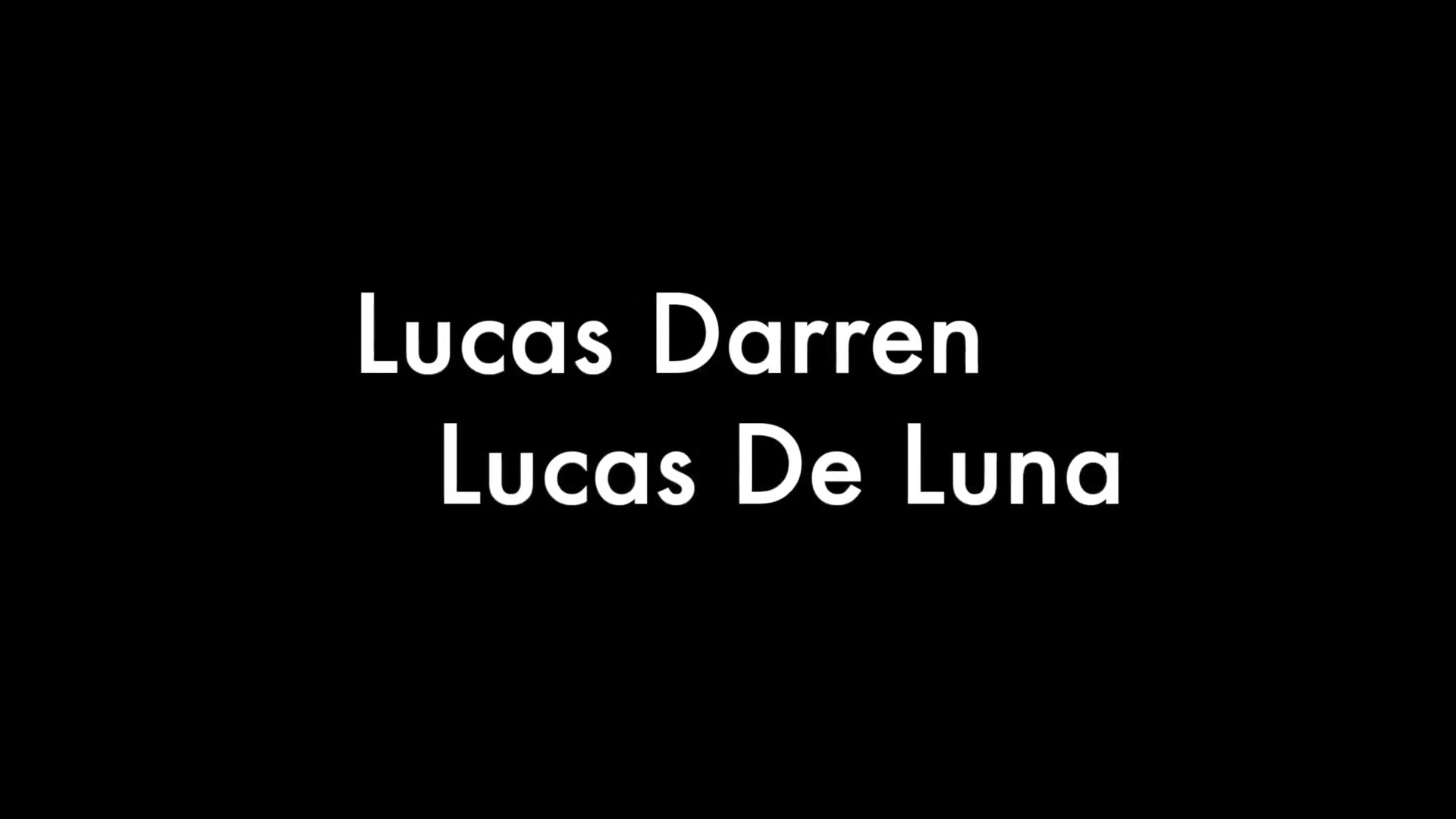 Lucas Darren and Lucas De Luna