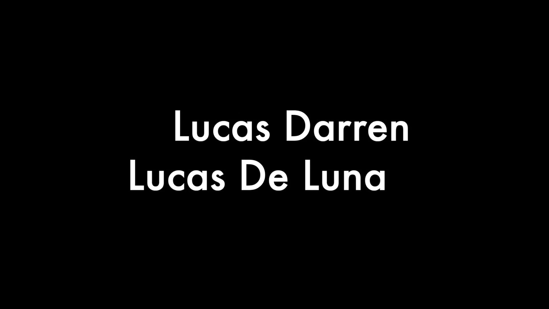 Lucas Darren and Lucas De Luna
