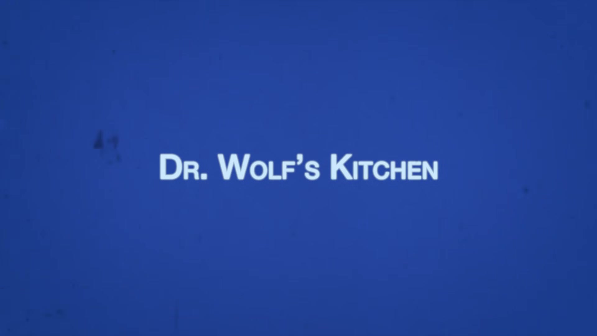 TOM Chapter 5 - Dr. Wolf’s Kitchen