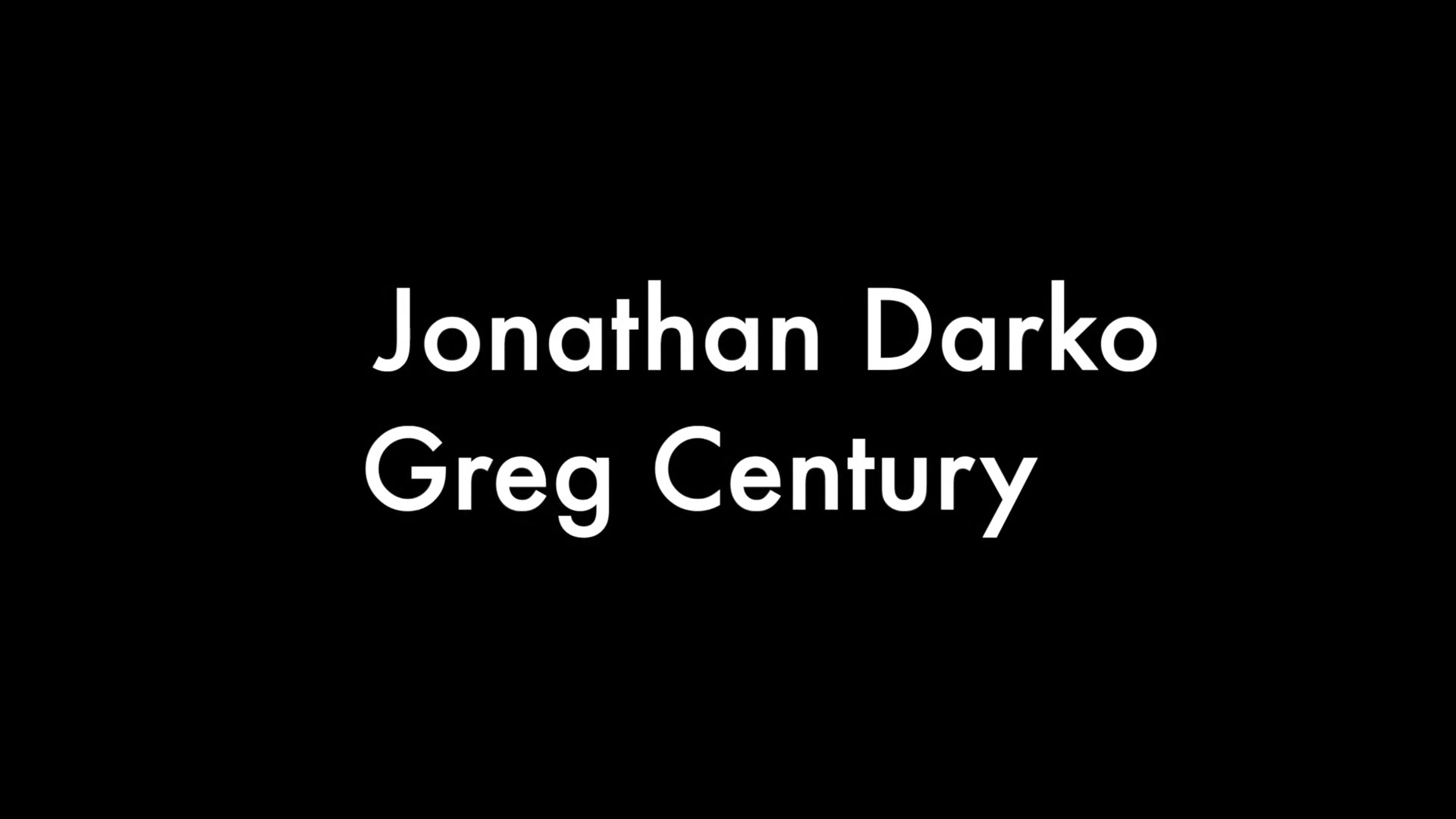 Greg Centuri and Jonathan Darko