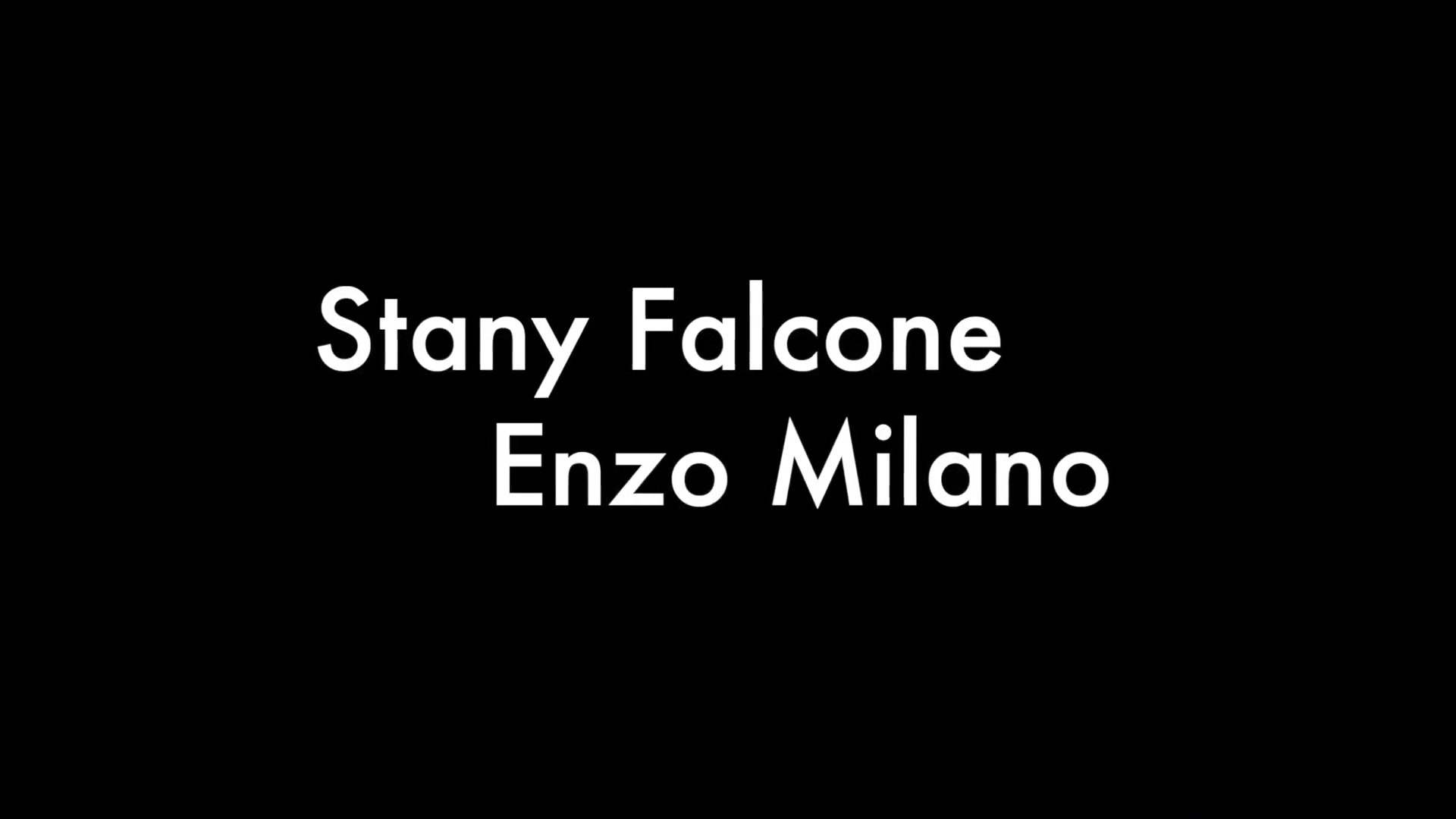 Stany Falcone and Enzo Milano