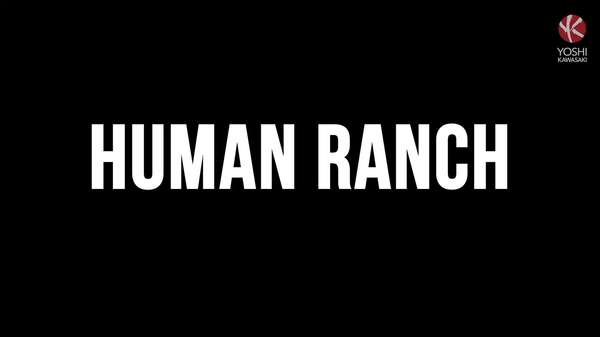 Human Ranch