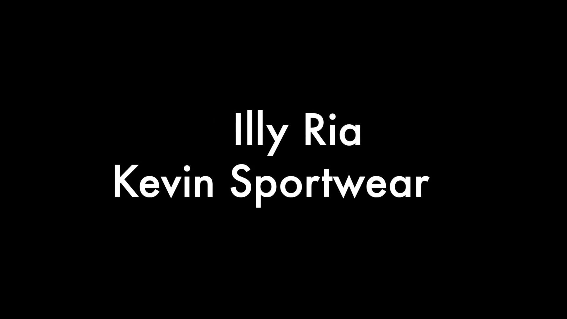 Kevin Sportwear and Illy Ria