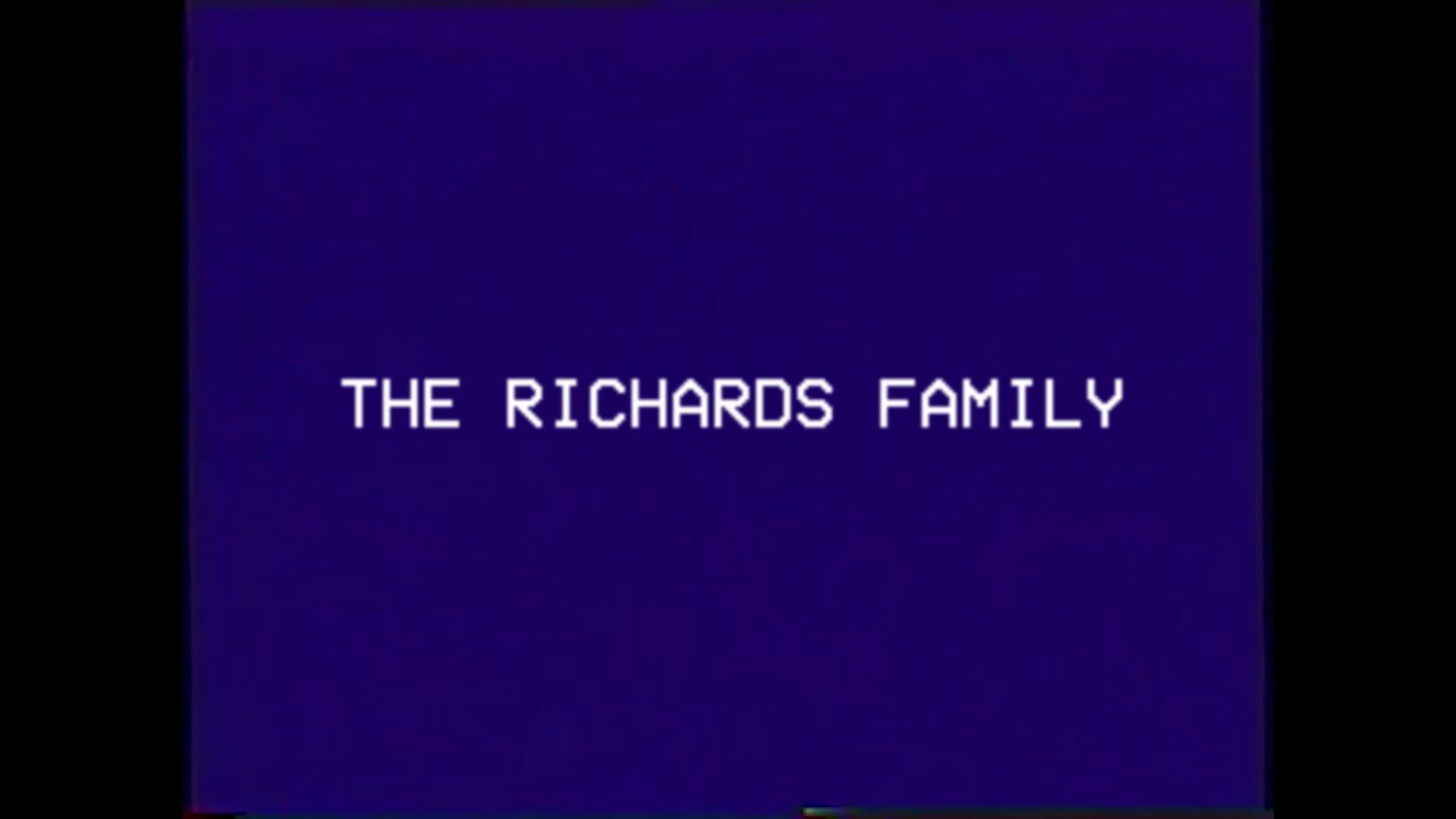THE RICHARDS FAMILY Tape 4 - Coming Home Late