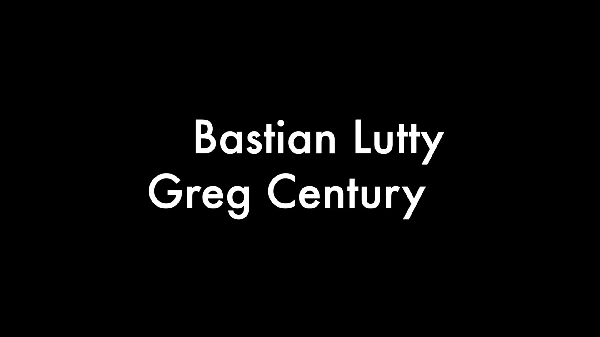 Bastian and Greg
