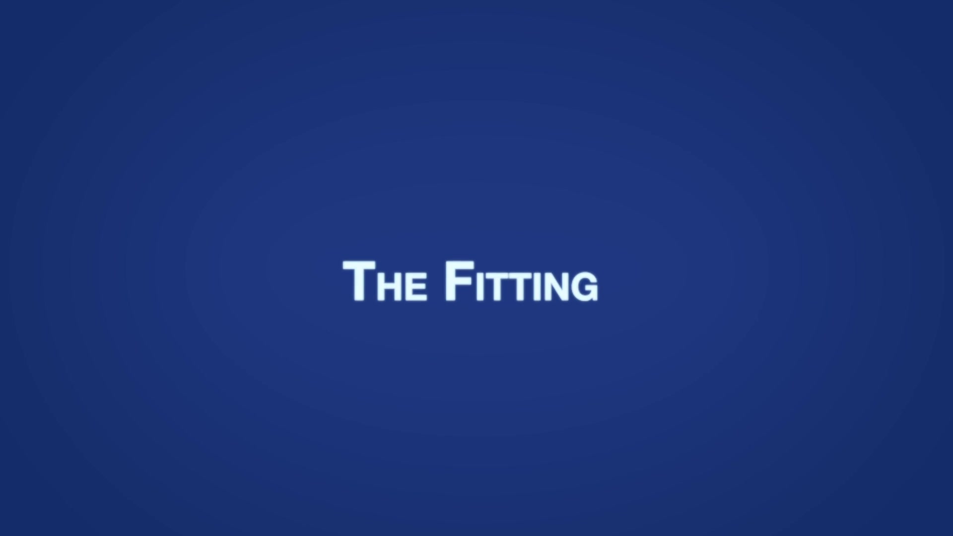AUSTIN Chapter 8 - The Fitting